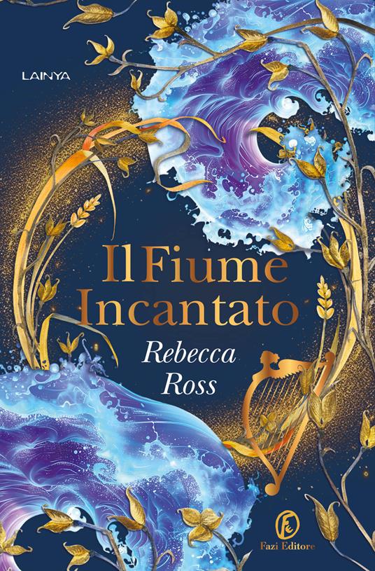  Rebecca Ross Il fiume incantato